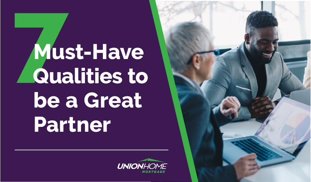 7 Must-Have Qualities to be a Great Partner